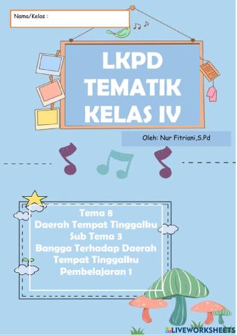 LKPD Kelas IV Tema 8 Sub Tema 3 PB 1