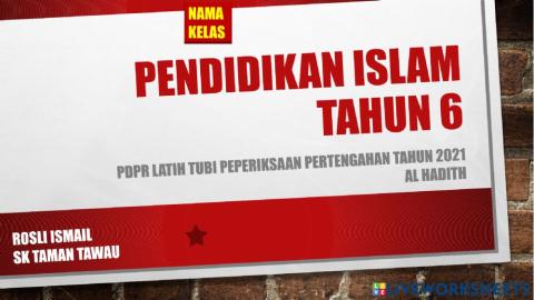 Pendidikan islam tahun 6. hadith