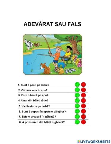 Adevărat sau fals?