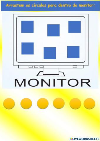 O monitor