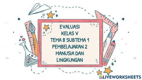 Evaluasi kelas 5