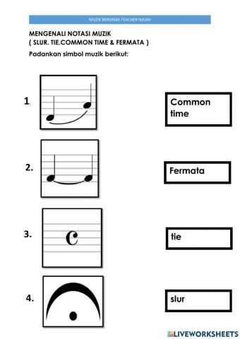 MENGENALI Notasi muzik SLUR, TIE, COMMON TIME, FERMATA