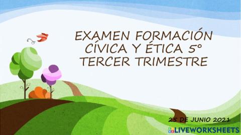 Examen formación cívica y ética