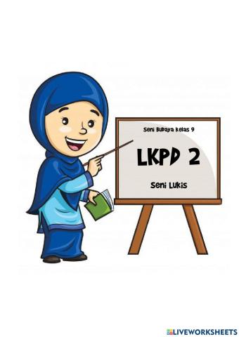 LKPD 2 Seni lukis