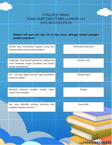 Evaluasi harian tema 2 subtema 3 pembelajaran 1,2&3