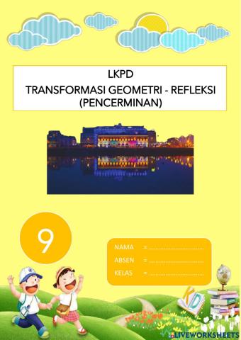 Lkpd transformasi geometri - refleksi