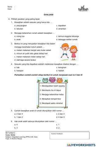 EVALUASI Hak dan Kewajiban di Rumah dan di Sekolah A