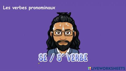 Les verbes pronominaux