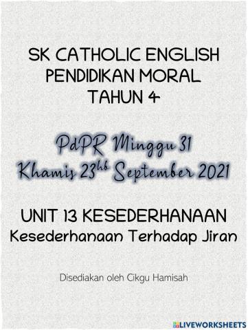 Pendidikan Moral Tahun 4 PdPR Minggu 31 Khamis 23hb September 2021 - UNIT 13 KESEDERHANAAN - Kesederhanaan Terhadap Jiran