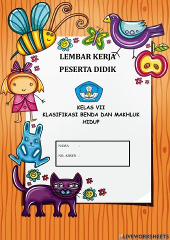 Lkpd klasifikasi benda dan makhluk hidup kelas vii