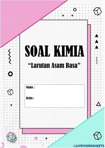 Soal Kimia Asam Basa