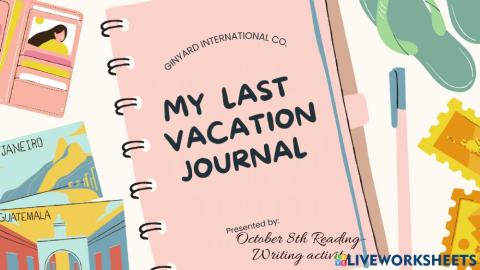 My last vacation Journal