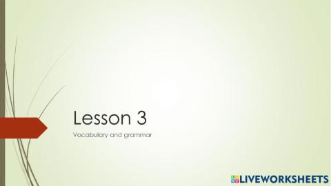 Vocabulary and grammar