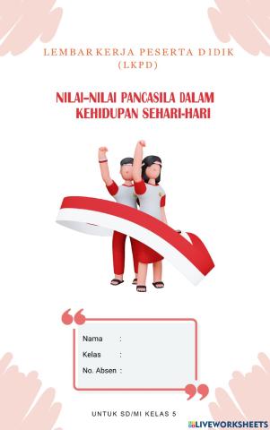 Nilai-Nilai Pancasila dalam Kehidupan Sehari-hari