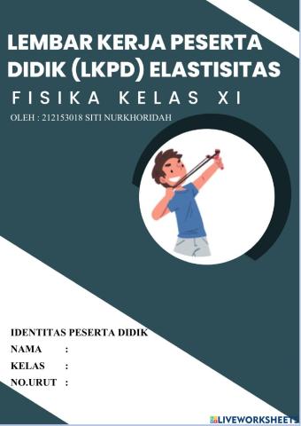 Lkpd elastisitas kelas xi