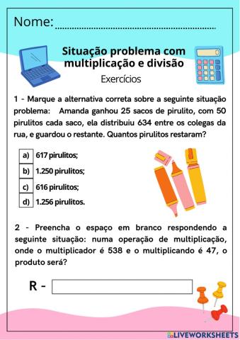 Situação problema com multiplicação e divisão