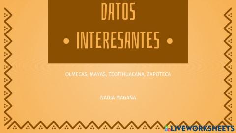 Datos interesantes olmeca maya toetihucanos zapotecos