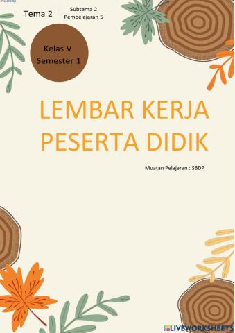 LKPD SBDP Kelas V Tema 2 Subtema 2 Pembelajaran 5