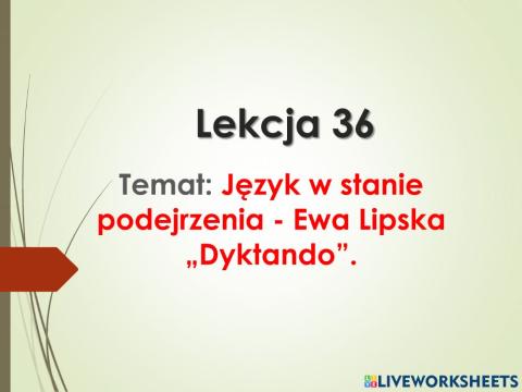 Ewa Lipska -Dyktando-