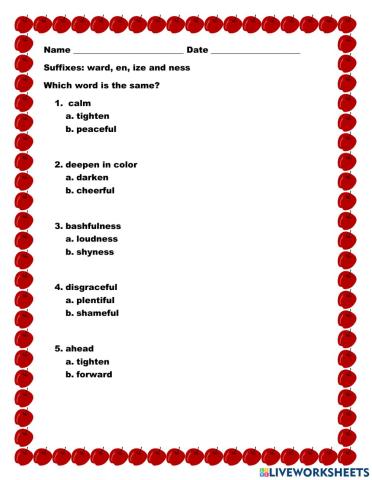 Suffixes: ward, ize, en