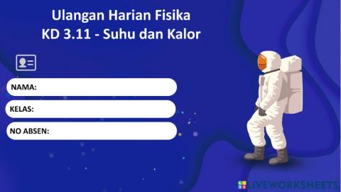 Ulangan harian fisika: kd 3.11 suhu dan kalor