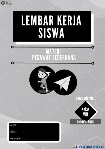 Lembar Kerja Siswa Pesawat Sederhana 2 (Revisi)