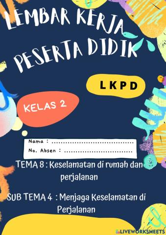 Lkpd kelas 2 tema 8 sub tema 4 pembelajaran 2