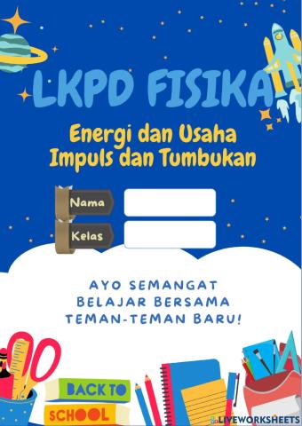 LKPD FISIKA energi dan usaha serta Impuls dan Tumbukan