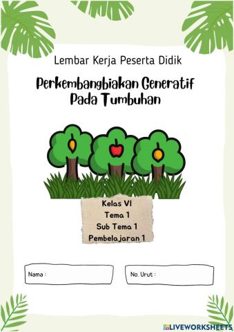 LKPD IPA Kelas 5 SD (Perkembangbiakan generatif pada tumbuhan)