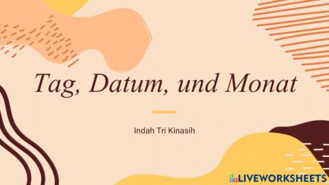 Materi Tag, Datum, und Monat