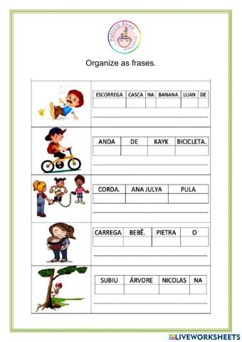 Organize as frases