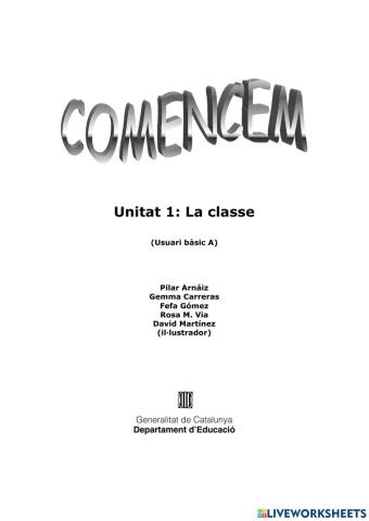 Comencem 1.  LA CLASSE