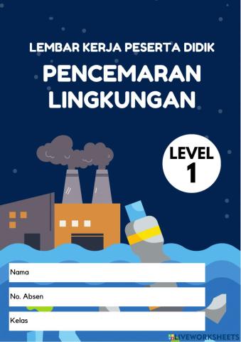 Perubahan Lingkungan Kelas 10 Level 1