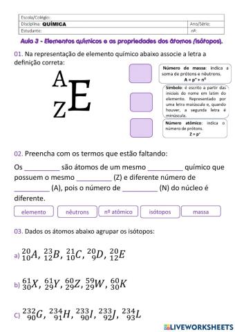 Elementos químicos e as propriedades dos átomos (isótopos).