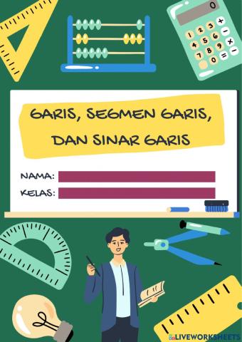 Garis, Segmen Garis, dan Sinar Garis