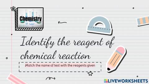 Determine the reagent of chemical test