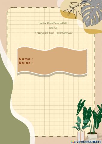 Lkpd Komposisi dua transormasi