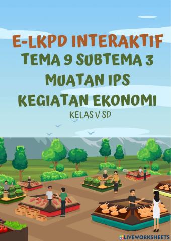 E-lkpd interaktif kelas v kegiatan ekonomi