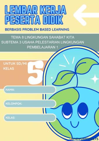 Tema 8 Lingkungan Sahabat Kita Sub Tema 3 Usaha Pelestarian Lingkungan)